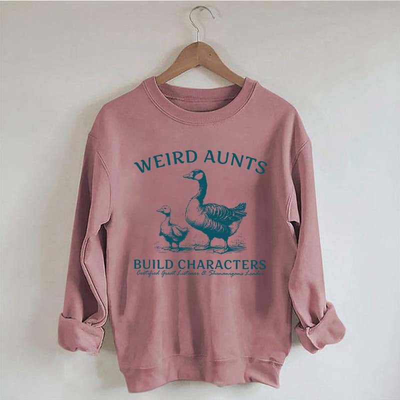 Weird Aunt Build Characters Sweatshirt