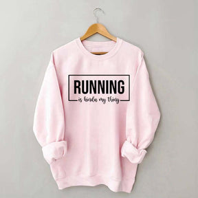 Running Track Funny Sweatshirt