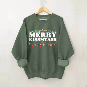 Merry Kissmyass Sweatshirt