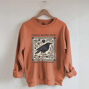 Crows Before Bros Support Your Local Murder Sweatshirt