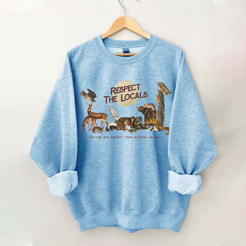 Respect The Locals Woodland Animals Sweatshirt