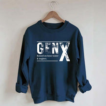 Funny Gen X Sarcastic Sweatshirt