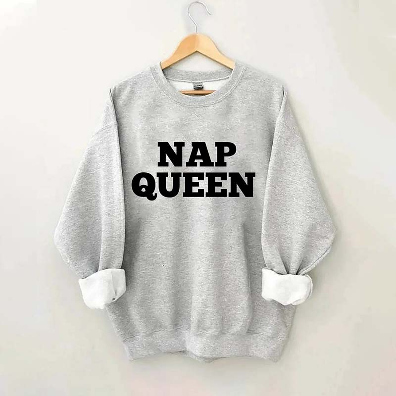 Nap Queen Sweatshirt