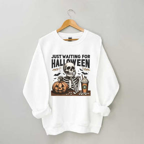 Just Waiting for Halloween Sweatshirt