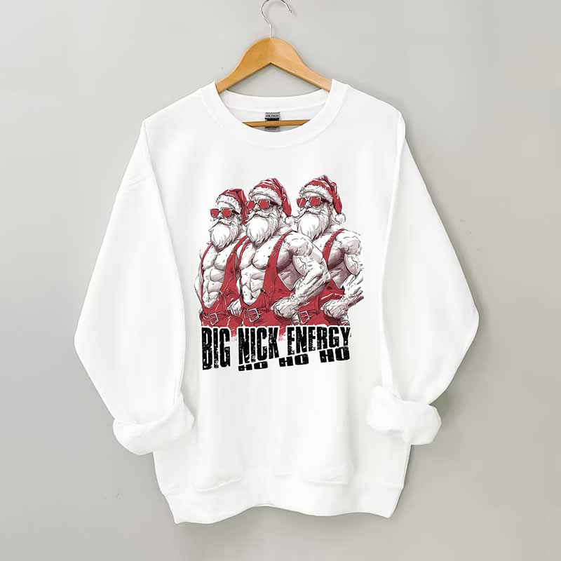 Big Nick Energy Sweatshirt