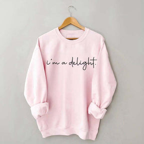 I'm A Delight Printed Sweatshirt