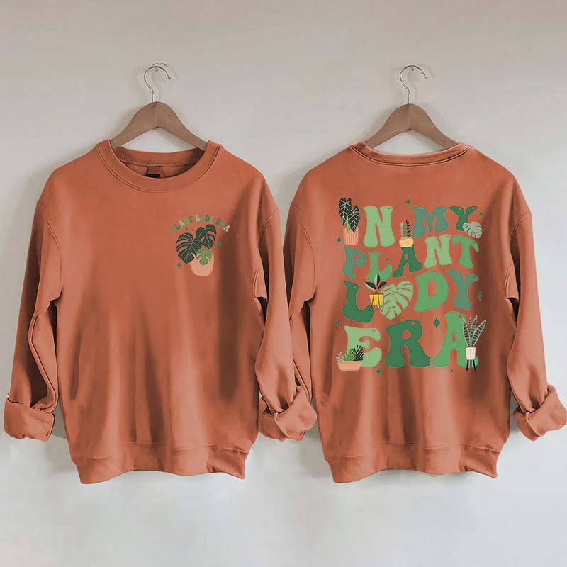 In My Plant Lady Era Gardening Lover Sweatshirt