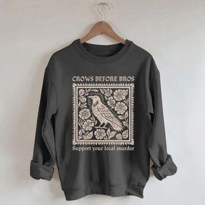 Crows Before Bros Sweatshirt