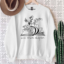 Floral One More Chapter Bookish Sweatshirt