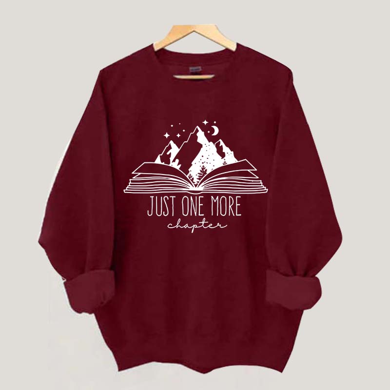 Mountains Just One More Chapter Sweatshirt