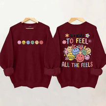 It's Okay To Feel All The Feels Speech Therapy Sweatshirt