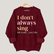 Funny Music Lover Singing Karaoke Sweatshirt