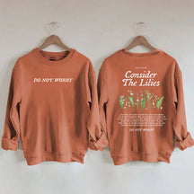 Consider the Lilies Bible Verse Faith Sweatshirt