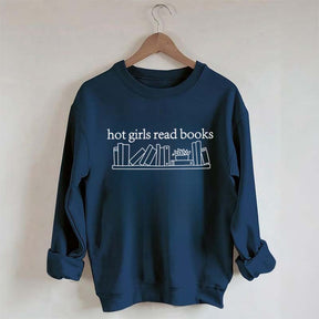 Hot Girls Read Books Sweatshirt