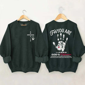 You're God's Masterpiece Sweatshirt