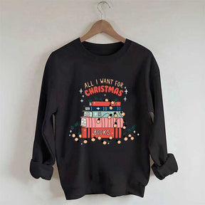 All I Want For Christmas Book Sweatshirt