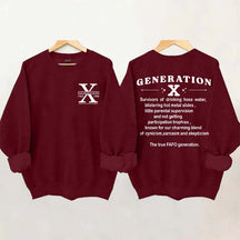 Generation X Raised on Hose Water and Neglect Nostalgia Sweatshirt