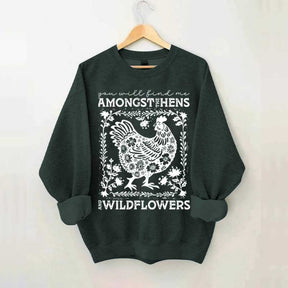 Hens and Wildflowers Sweatshirt