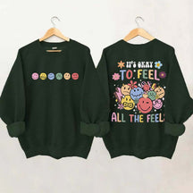 It's Okay To Feel All The Feels Speech Therapy Sweatshirt