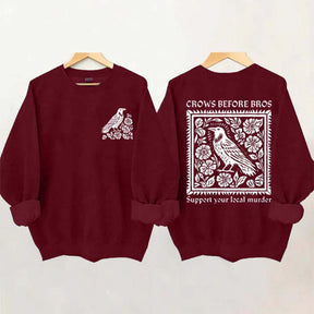 Vintage Crows Before Bros Support Your Local Murder Sweatshirt