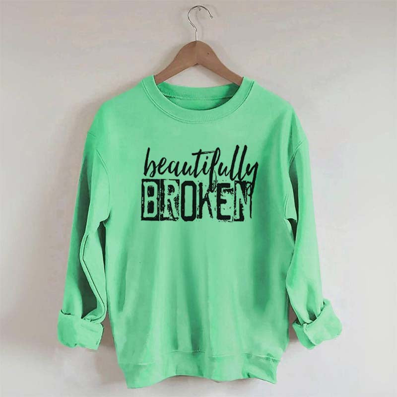 Beautifully Broken Sweatshirt