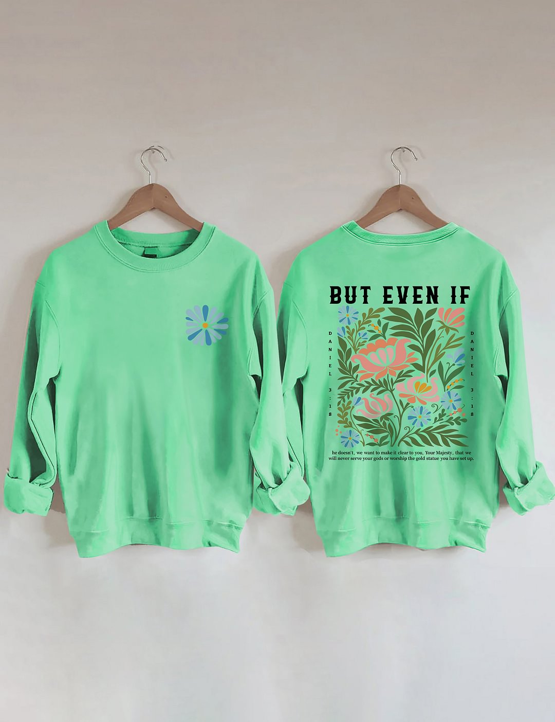 But Even If Boho Christian Sweatshirt