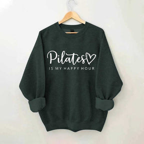 Pilates Is My Happy Hour Sweatshirt