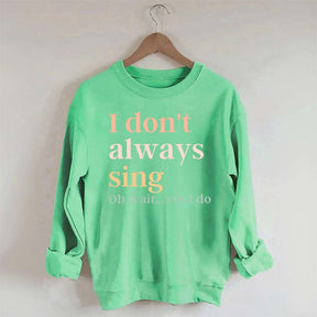 Funny Music Lover Singing Karaoke Sweatshirt