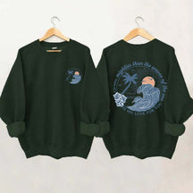 Mightier Than The Waves of the Sea Sweatshirt