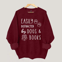 Easily Distracted By Dog And Books Sweatshirt