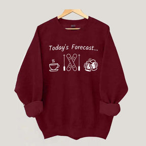 Today's Forecast Skiing Sweatshirt