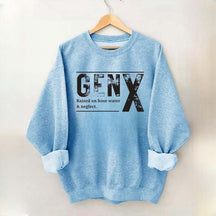 Funny Gen X Sarcastic Sweatshirt