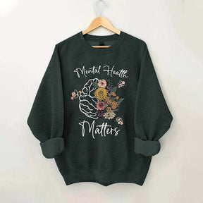 Mental Health Matters Floral Sweatshirt