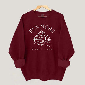 Run More Worry Less Mountain Sweatshirt