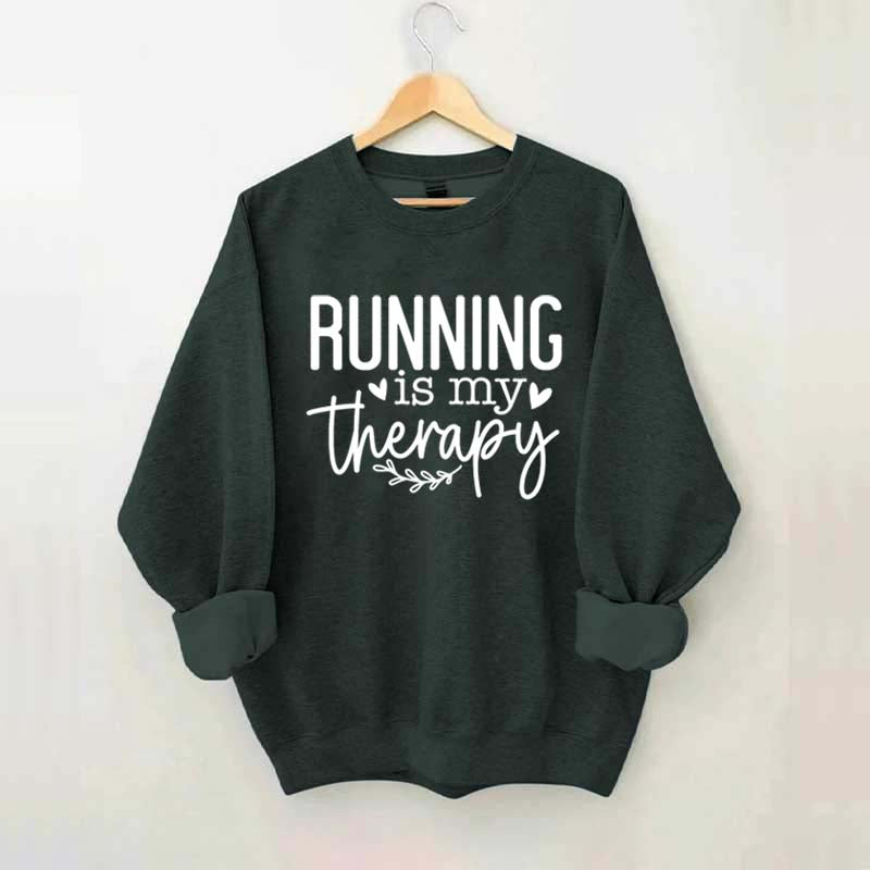 Running Is My Therapy Sports Sweatshirt