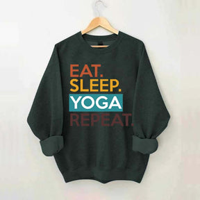 Eat Sleep Yoga Repeat Sweatshirt