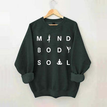 Mind Body Soul Yoga Sweatshirt