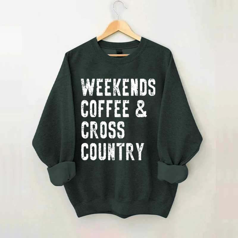 Weekends Coffee And Cross Country Runner Sweatshirt