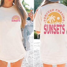 Forever Chasing Sunsets Summer T-Shirt