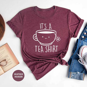 Its a Tea Funny Hipster T-Shirt