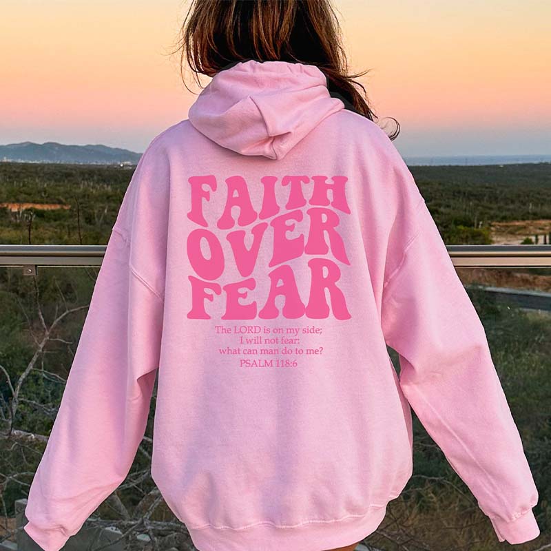 Faith Over Fear Trendy Hoodie