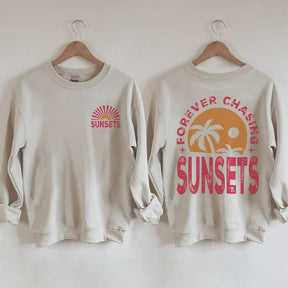 Forever Chasing Sunsets Sweatshirt