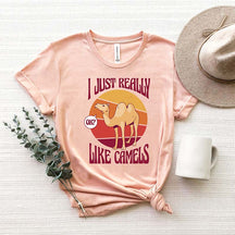 I Just Really Like Camels T-shirt