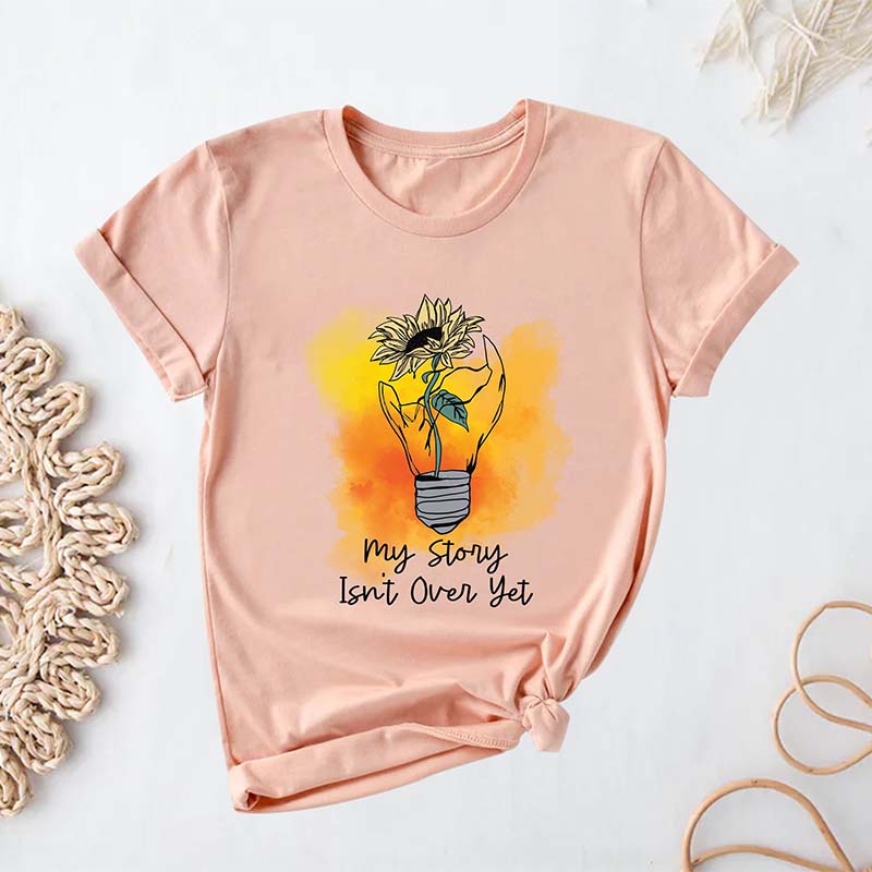 My Story Is Not Over Yet Motivation Sunflowers T-Shirt