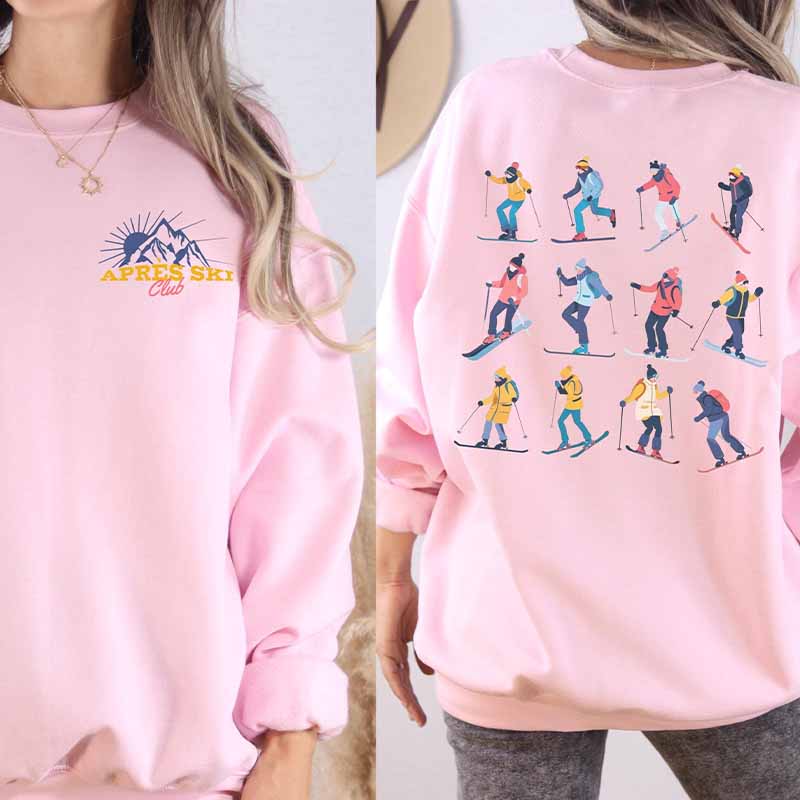 Apres Ski Club Skiier Winter Trip Sweatshirt