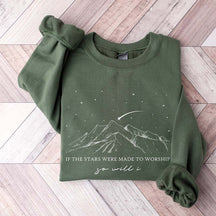 If The Stars Were Made To Worship Sweatshirt