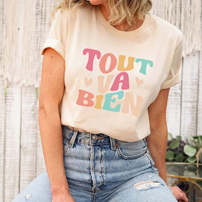 Tout Va Bien France Saying Cute T-Shirt