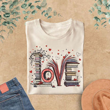 Love Books Bookish Valentines T-Shirt