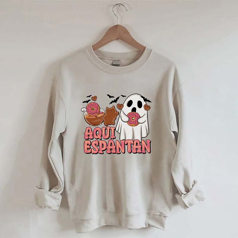 Aqui Espantan Sweatshirt