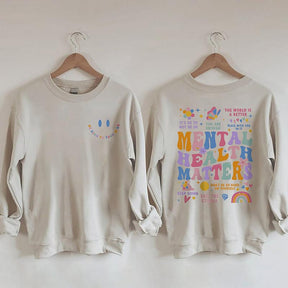 Mental Health Matters Sweatshirt